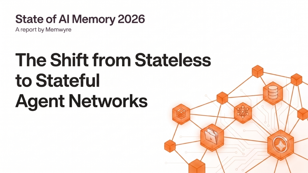 State of AI Memory 2026: The Shift from Stateless to Stateful Agent Networks